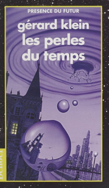 Les Perles du temps - Gérard Klein