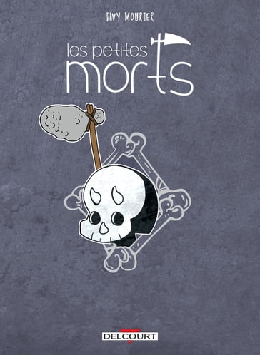 Les Petites morts - Davy Mourier