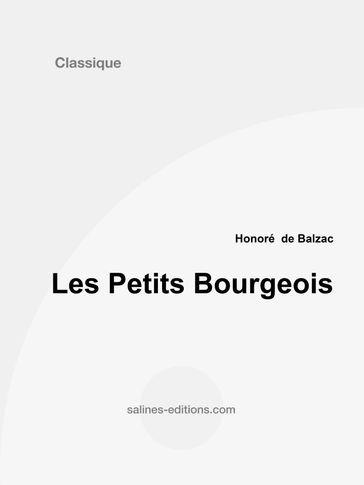 Les Petits Bourgeois - Honoré de Balzac