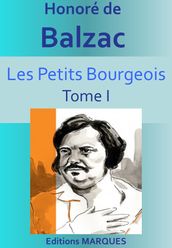 Les Petits Bourgeois Tome 1