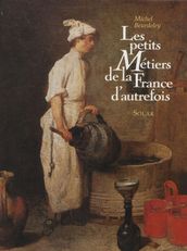 Les Petits Métiers de la France d autrefois