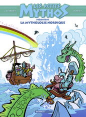 Les Petits Mythos présentent : La mythologie nordique