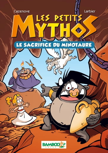 Les Petits mythos - Christophe Cazenove - Philippe Larbier