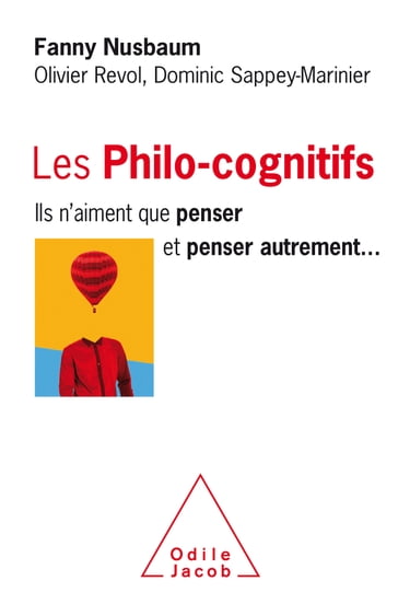 Les Philo-cognitifs - Dominic Sappey-Marinier - Fanny Nusbaum - Olivier Revol