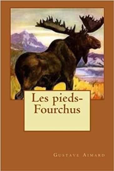 Les Pieds Fourchus - Gustave Aimard