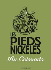 Les Pieds Nickelés au Colorado