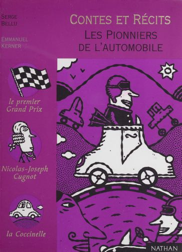 Les Pionniers de l'automobile - Serge Bellu