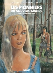 Les Pionniers du nouveau monde - Tome 18