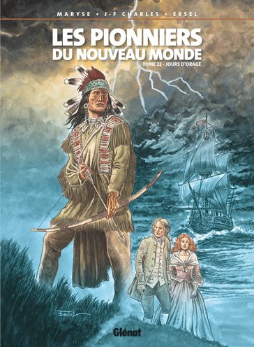 Les Pionniers du nouveau monde - Tome 22 - Jean-François Charles - Maryse Charles - Ersel