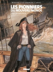 Les Pionniers du nouveau monde - Tome 13