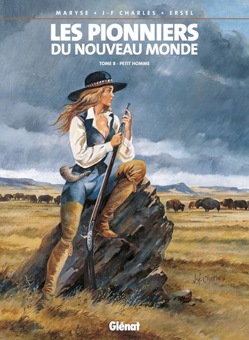 Les Pionniers du nouveau monde - Tome 08 - Ersel - Jean-François Charles