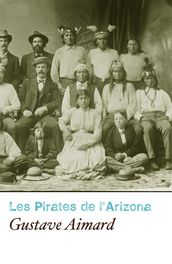 Les Pirates De L Arizona (Annoté)