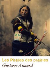 Les Pirates Des Prairies (Annoté)