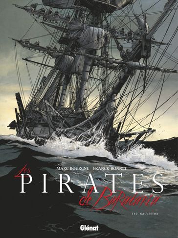 Les Pirates de Barataria - Tome 10 - Franck Bonnet - Marc Bourgne