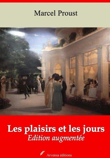 Les Plaisirs et les Jours  suivi d'annexes - Marcel Proust