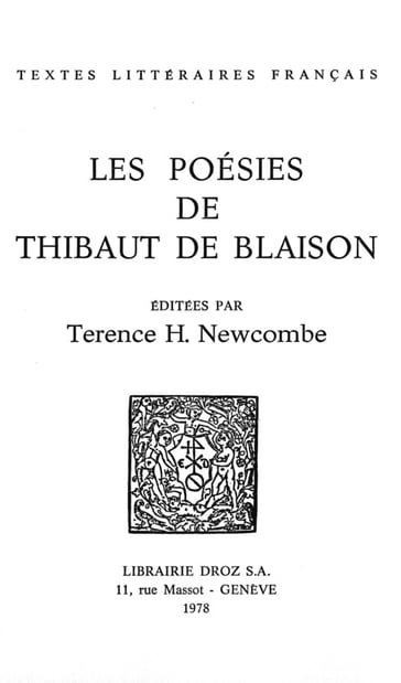 Les Poésies de Thibaut de Blaison - Thibaut de Blaison