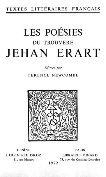 Les Poésies du trouvère Jehan Erart - Jehan Erart