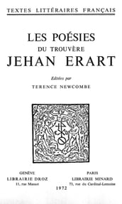Les Poésies du trouvère Jehan Erart