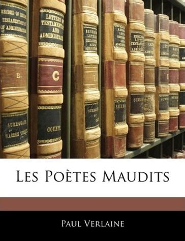 Les Poètes maudits - Paul Verlaine