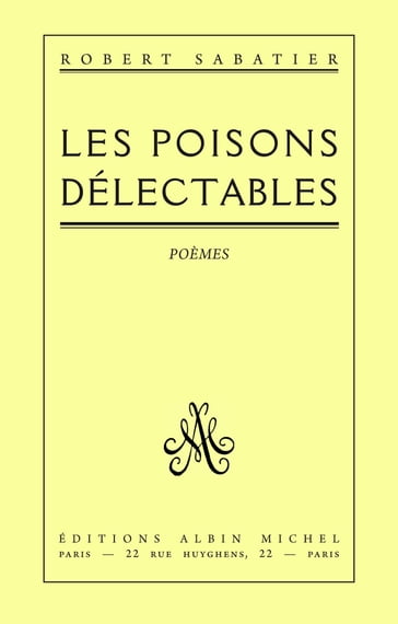 Les Poisons délectables - Robert Sabatier