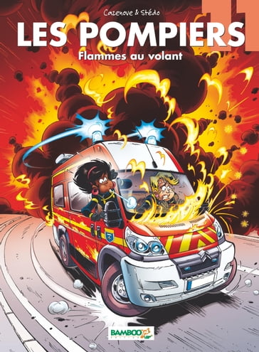 Les Pompiers - Tome 11 - Christophe Cazenove