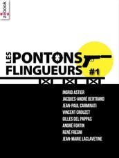 Les Pontons flingueurs #1