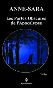 Les Portes Obscures de l Apocalypse