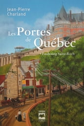 Les Portes de Québec T1