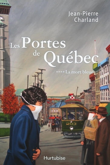 Les Portes de Québec T4 - Jean-Pierre Charland