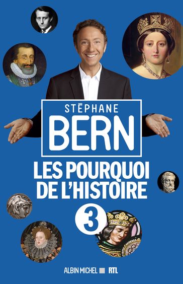 Les Pourquoi de l'Histoire 3 - Stéphane Bern