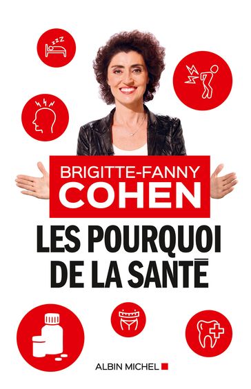 Les Pourquoi de la santé - Brigitte-Fanny Cohen