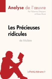 Les Précieuses ridicules de Molière (Analyse de l oeuvre)