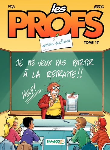 Les Profs - Tome 17 - Sortie scolaire - Erroc