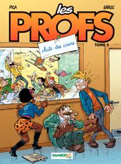 Les Profs - Tome 5 - Chute des cours