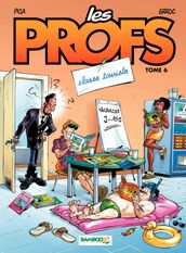 Les Profs - Tome 6 - Classe touriste