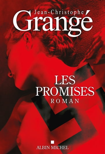 Les Promises - Jean-Christophe Grangé