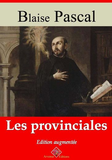 Les Provinciales  suivi d'annexes - Blaise Pascal