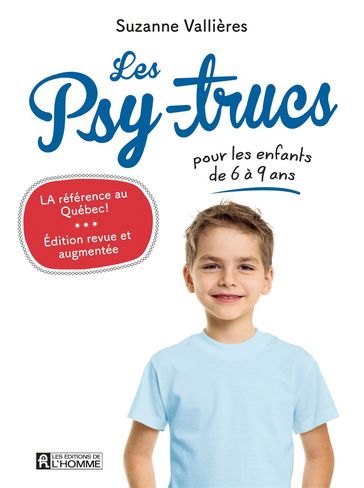 Les Psy-trucs pour les enfants de 6 à 9 ans - Suzanne Vallières