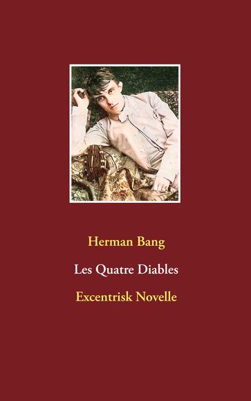 Les Quatre Diables - Herman Bang