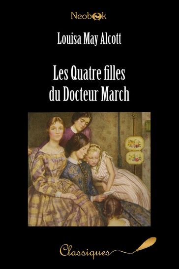 Les Quatre filles du Docteur March - Louisa May Alcott