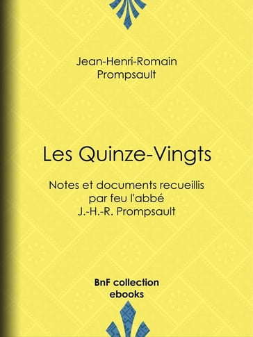 Les Quinze-Vingts - Jean-Henri-Romain Prompsault - Jean-Louis Prompsault