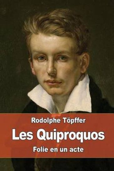 Les Quiproquos - Rodolphe Topffer