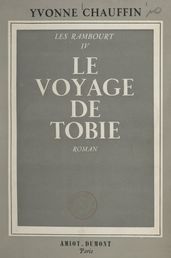 Les Rambourt (4). Le voyage de Tobie