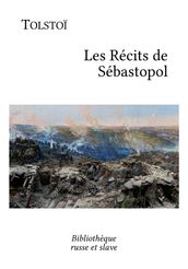 Les Récits de Sébastopol