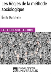 Les Règles de la méthode sociologique d Émile Durkheim