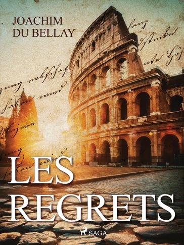 Les Regrets - Joachim Du Bellay