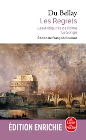 Les Regrets suivis des Antiquités de Rome et du Songe