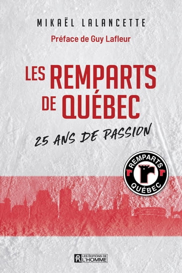 Les Remparts de Québec - Mikael Lalancette