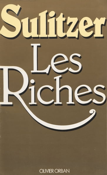 Les Riches - Paul-Loup Sulitzer