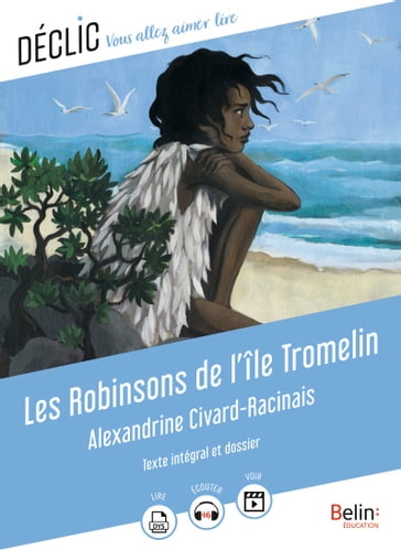 Les Robinsons de l'île Tromelin - Aline Bureau - Alexandrine Civard-Racinais - Virginie Manouguian